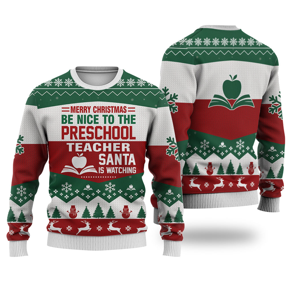 Preschool Teacher All Merry Christmas Be Nice Sweater Christmas Knitted Print Sweatshirt - Best Gift For Christmas, Noel - Christmas Signature - WeCustomit