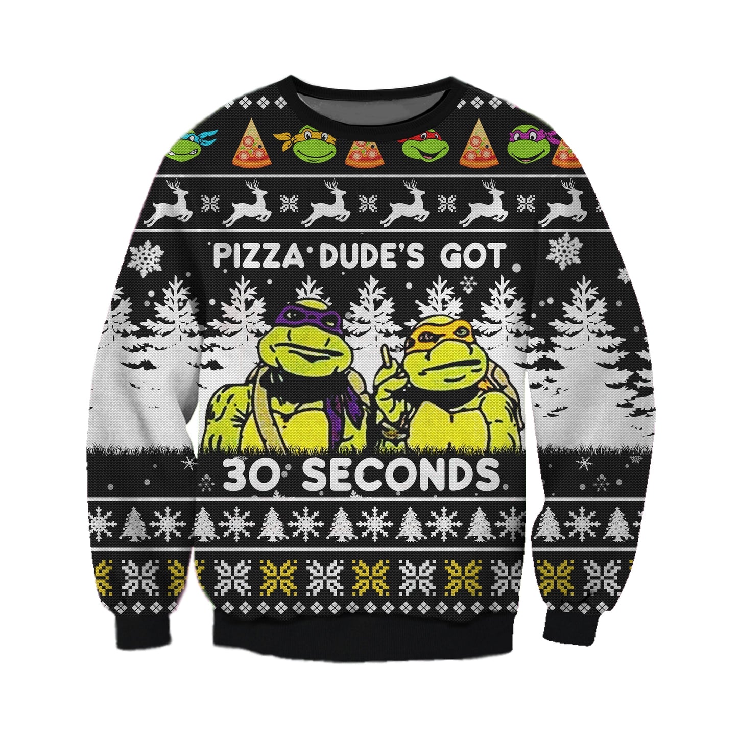 Pizza Dude's Got 30 Seconds Ugly Christmas Sweater For Men & Women Christmas Gift Sweater CEE101 - WeCustomit