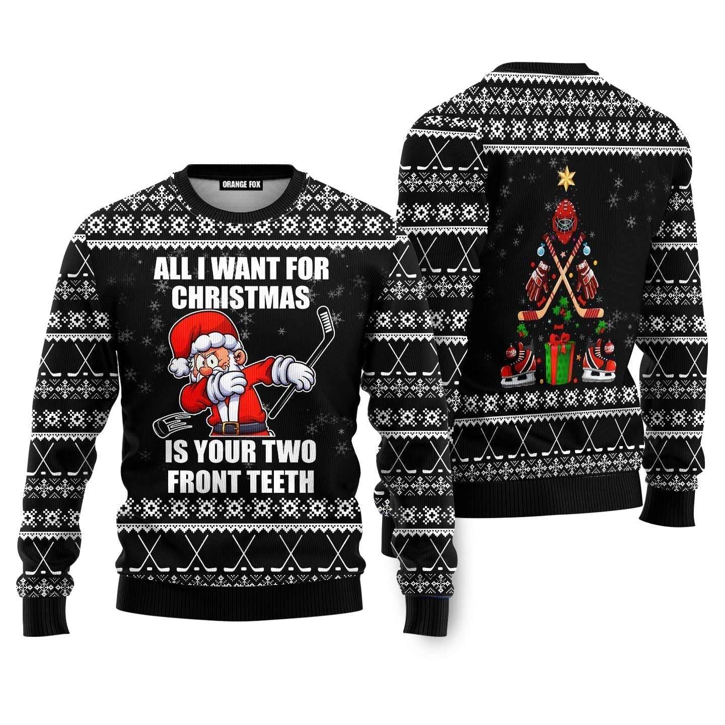 Santa Hockey Wants Your Two Front Teeth Ugly Christmas Sweater - WeCustomit