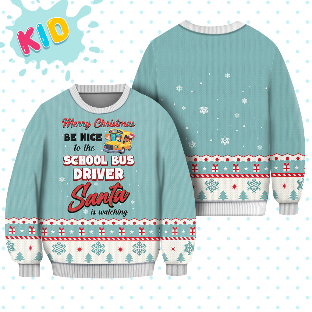 School Bus Driver Merry Christmas Be Nice Sweater Christmas Knitted Print Sweatshirt - Best Gift For Christmas, Noel - WeCustomit