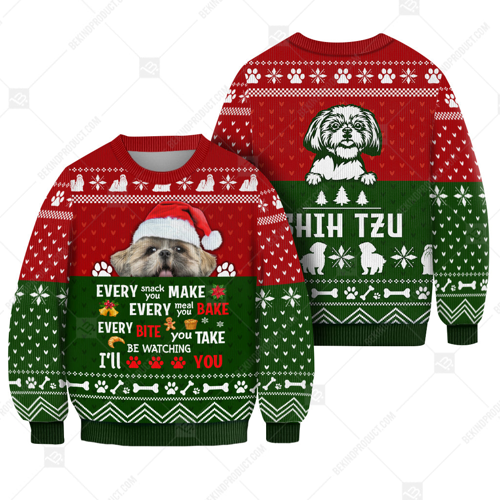 Shih Tzu Dog Sweater Christmas Every Snack Meal Bite You Make Sweater Christmas Knitted Print Sweatshirt - Best Gift For Christmas, Noel - WeCustomit