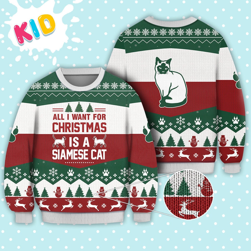 Siamese Cat All I want for Christmas Sweater Christmas Knitted Print Sweatshirt - Best Gift For Christmas, Noel - Christmas Signature - WeCustomit