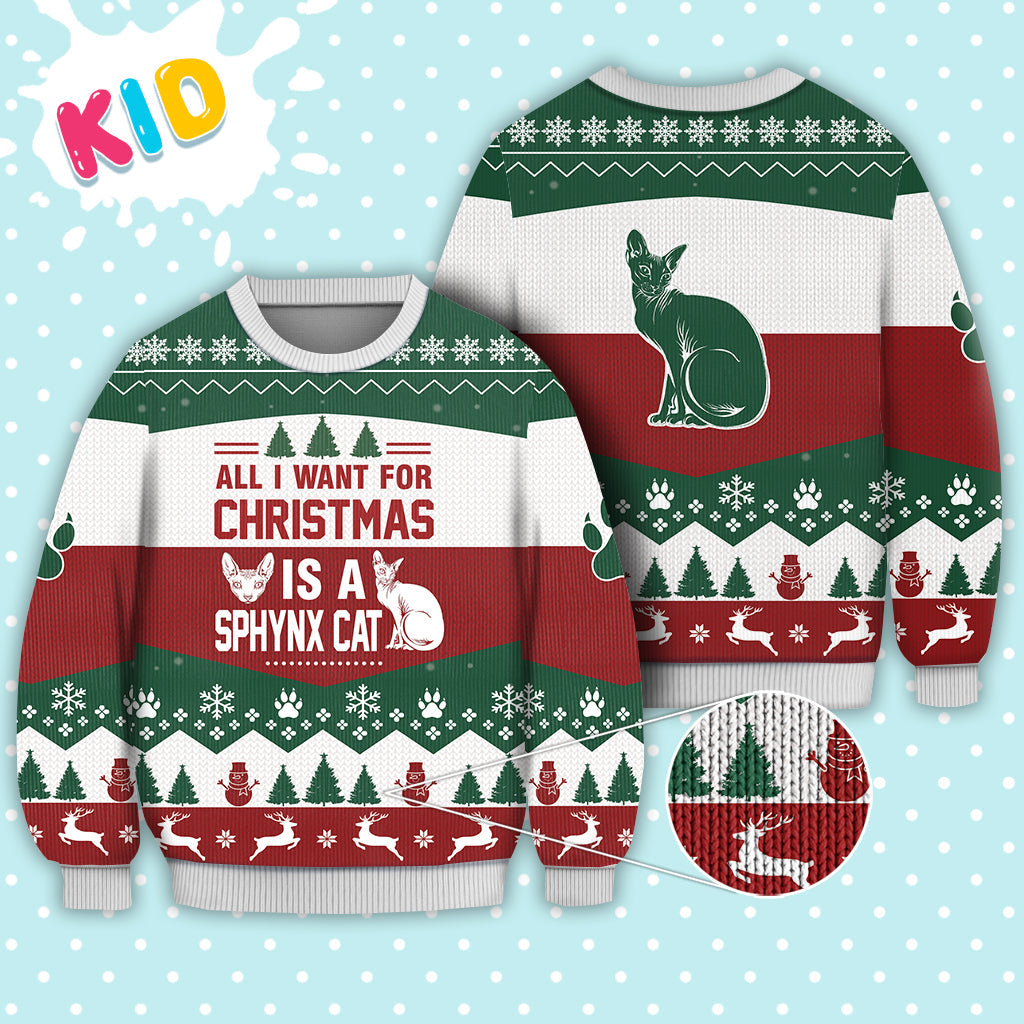 Sphynx Cat All I want for Christmas Sweater Christmas Knitted Print Sweatshirt - Best Gift For Christmas, Noel - Christmas Signature - WeCustomit