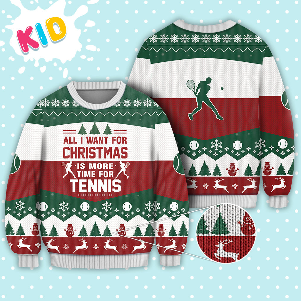 Tennis All I Want For Christmas Sweater Christmas Knitted Print Sweatshirt - Best Gift For Christmas, Noel - Christmas Signature - WeCustomit