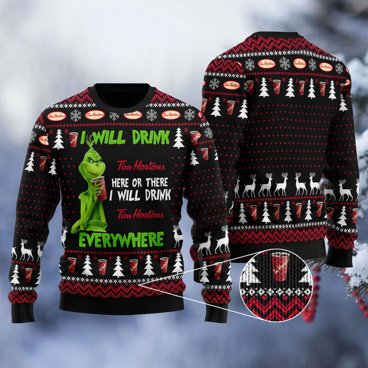 Tim Hortons Will Drink Everywhere Ugly Sweater - WeCustomit