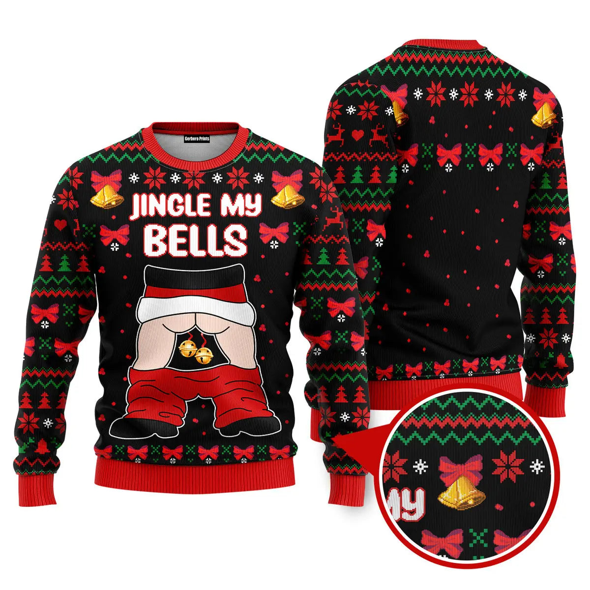 Jingle My Bells Funny Santa Funny Ugly Christmas Sweater - WeCustomit