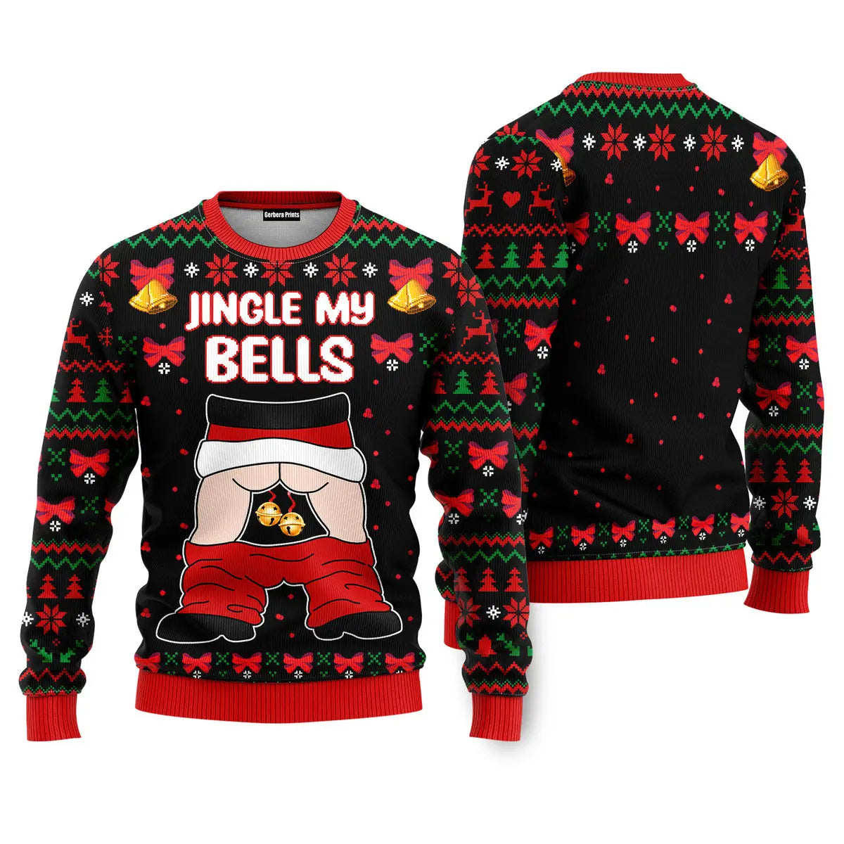 Jingle My Bells Funny Santa Funny Ugly Christmas Sweater - WeCustomit