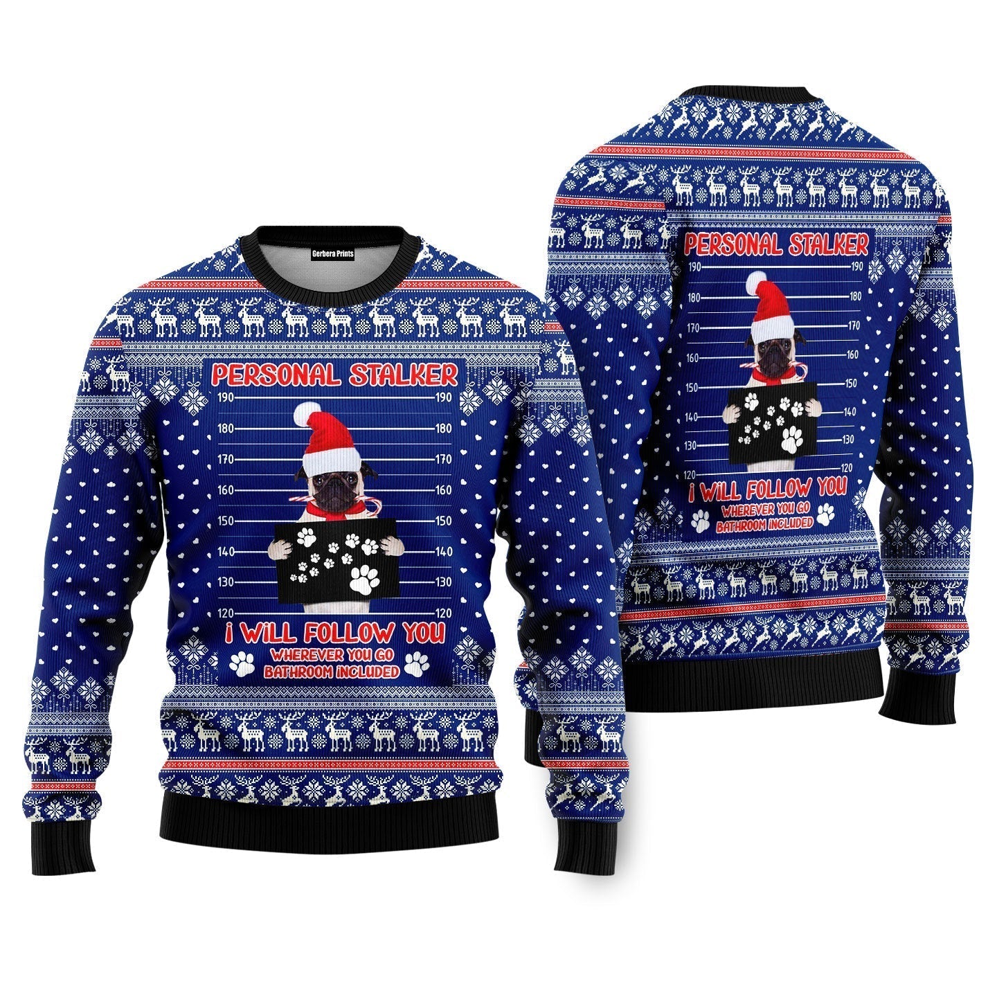 Pug Dog As Santa Claus Personal Stalker Ugly Christmas Sweater - WeCustomit