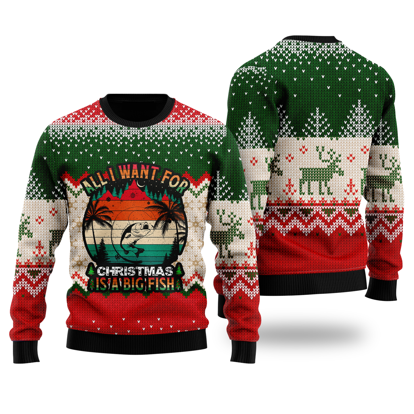 All I Want For Christmas Is Fishing Ugly Christmas Sweater - WeCustomit
