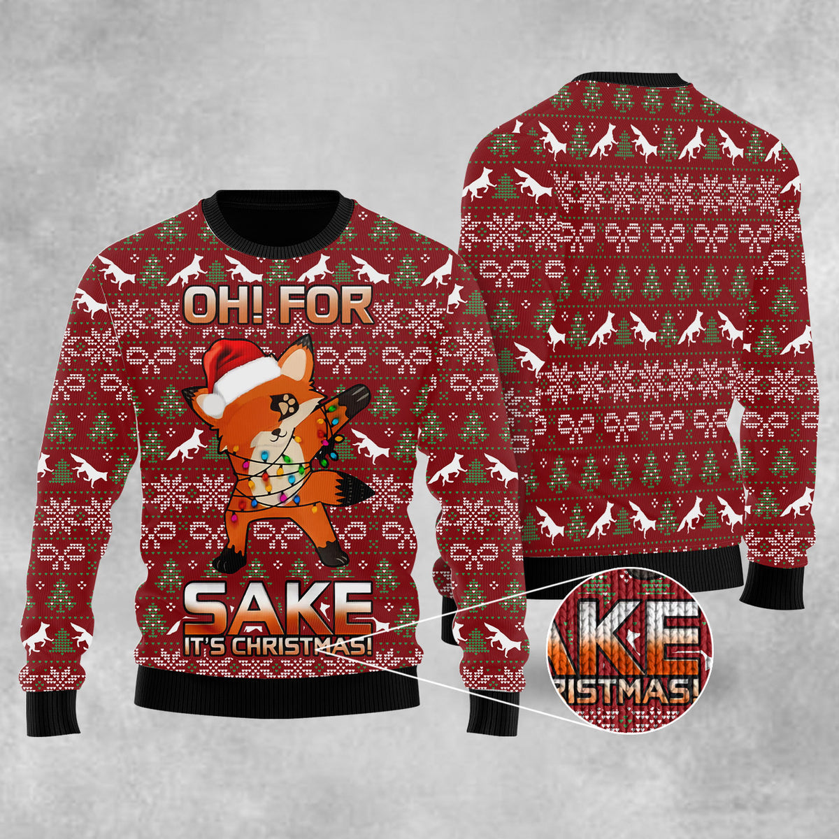Oh For Fox Sake Ugly Christmas Sweater For Men & Women Christmas Gift Sweater US1199 - WeCustomit