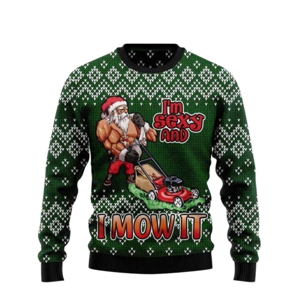 Santa I Am Sexy And I Mow It Ugly Christmas Sweater For Men & Women Christmas Gift Sweater US2420 - WeCustomit