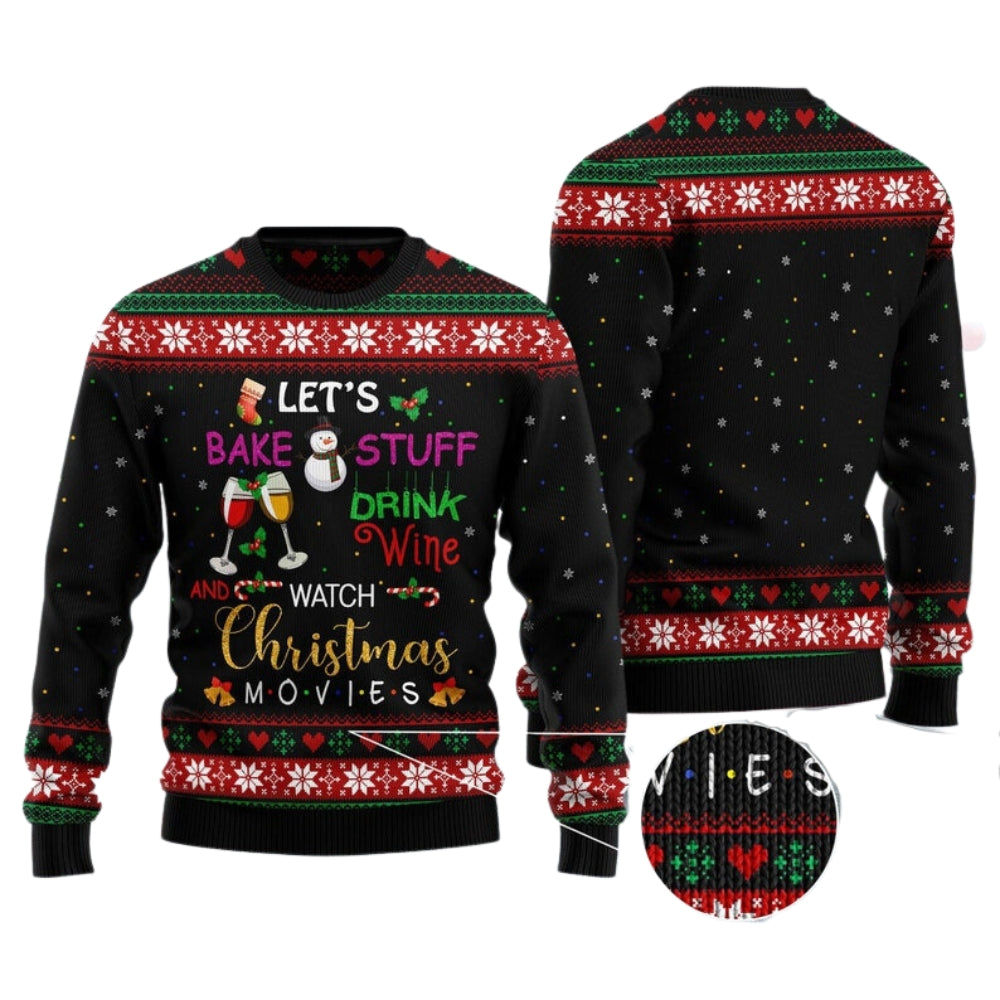 Drink Wine and Watch Christmas Movie Ugly Christmas Sweater For Men & Women Christmas Gift Sweater US2427 - WeCustomit