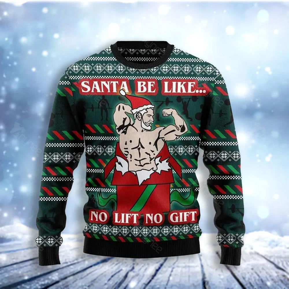 Santa No Lift No Gift Ugly Christmas Sweater For Men & Women Christmas Gift Sweater US3070 - WeCustomit