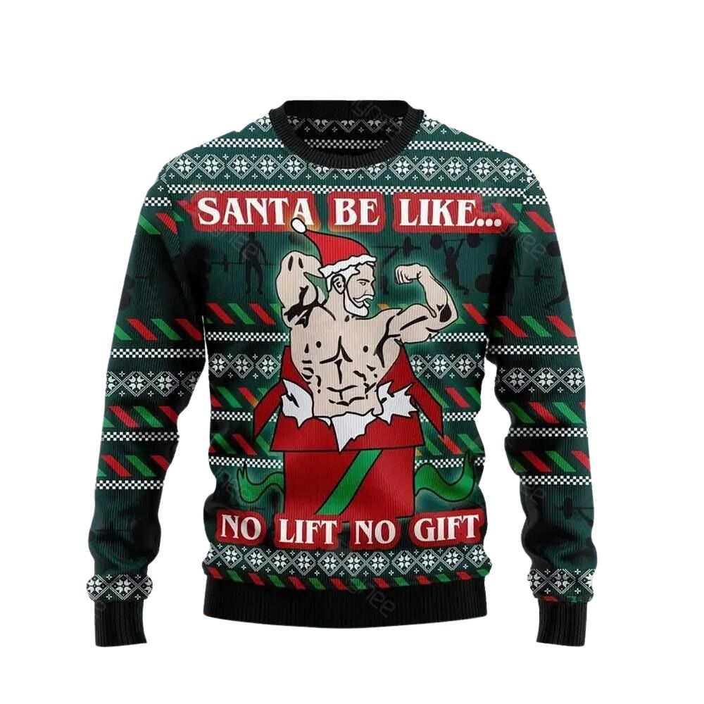 Santa No Lift No Gift Ugly Christmas Sweater For Men & Women Christmas Gift Sweater US3070 - WeCustomit