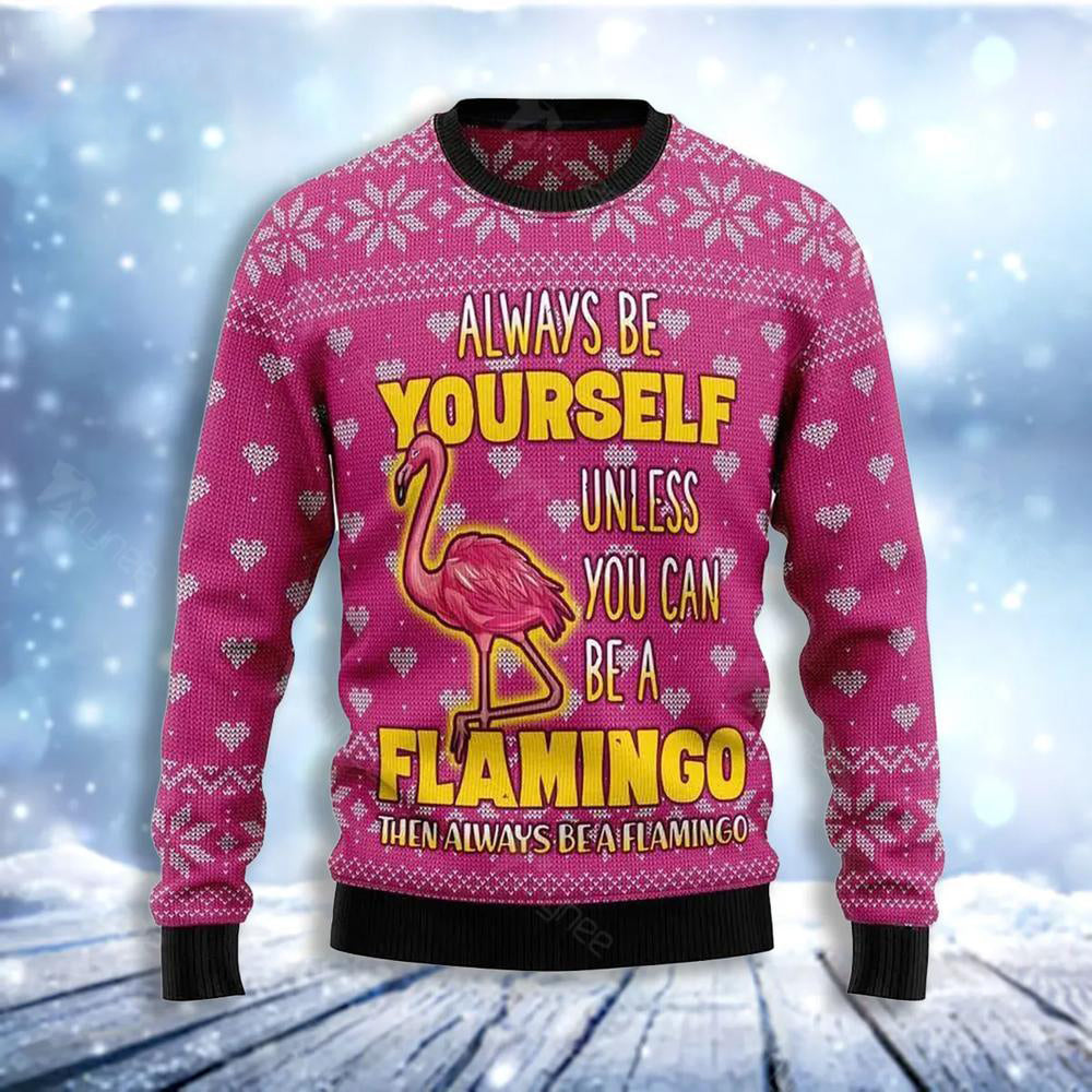 Be A Flamingo Christmas Ugly Christmas Sweater For Men & Women Christmas Gift Sweater US3099 - WeCustomit