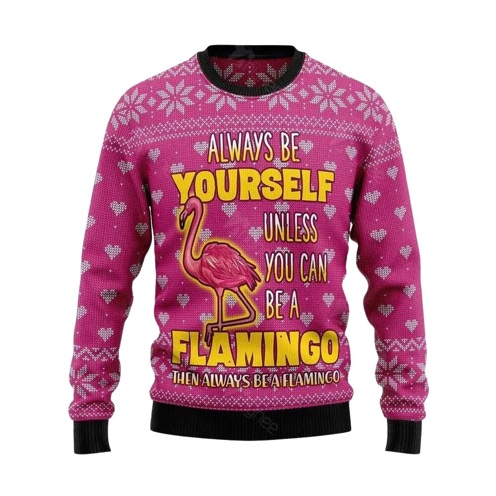 Be A Flamingo Christmas Ugly Christmas Sweater For Men & Women Christmas Gift Sweater US3099 - WeCustomit