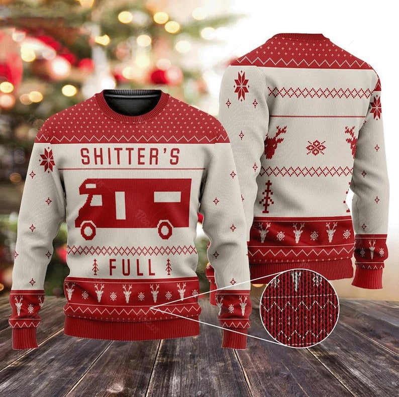 Shitters Full Ugly Christmas Sweater For Men & Women Christmas Gift Thanksgiving Sweater US4293 - WeCustomit