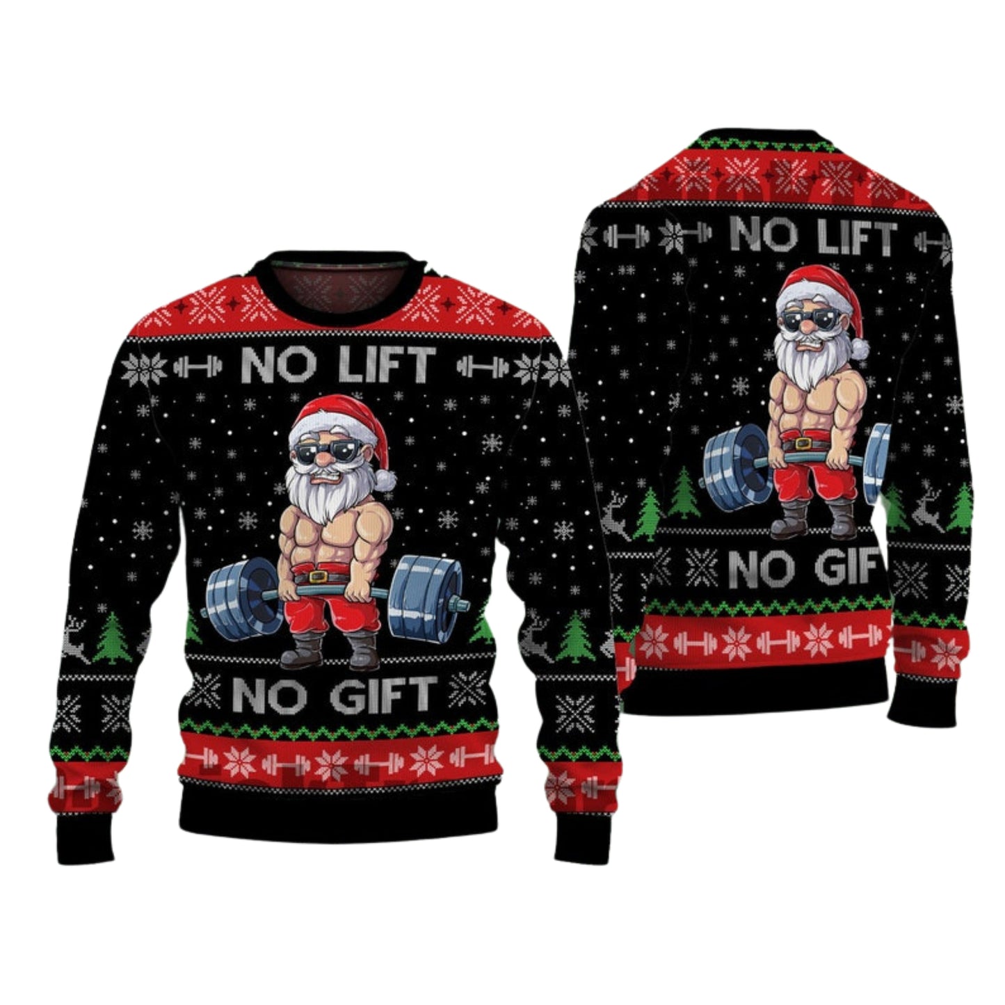 No Lift No Gift Santa Gym Lover Ugly Christmas Sweater For Men & Women Christmas Gift Sweater US4551 - WeCustomit