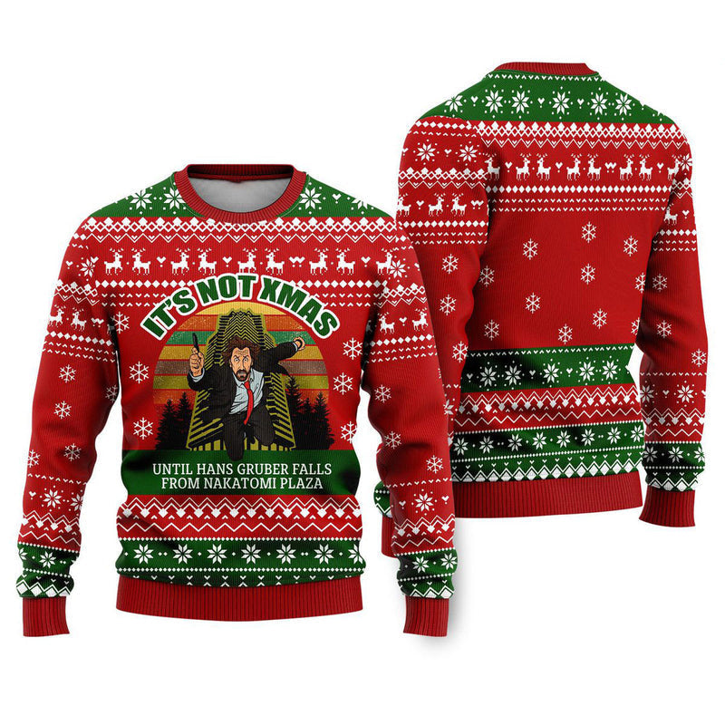 It's Not Christmas Nakatomi Plaza Ugly Christmas Sweater For Men & Women Christmas Gift Sweater US4591 - WeCustomit
