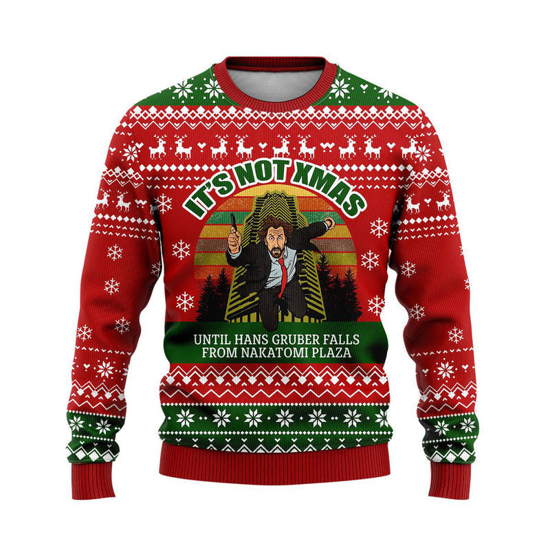 It's Not Christmas Nakatomi Plaza Ugly Christmas Sweater For Men & Women Christmas Gift Sweater US4591 - WeCustomit