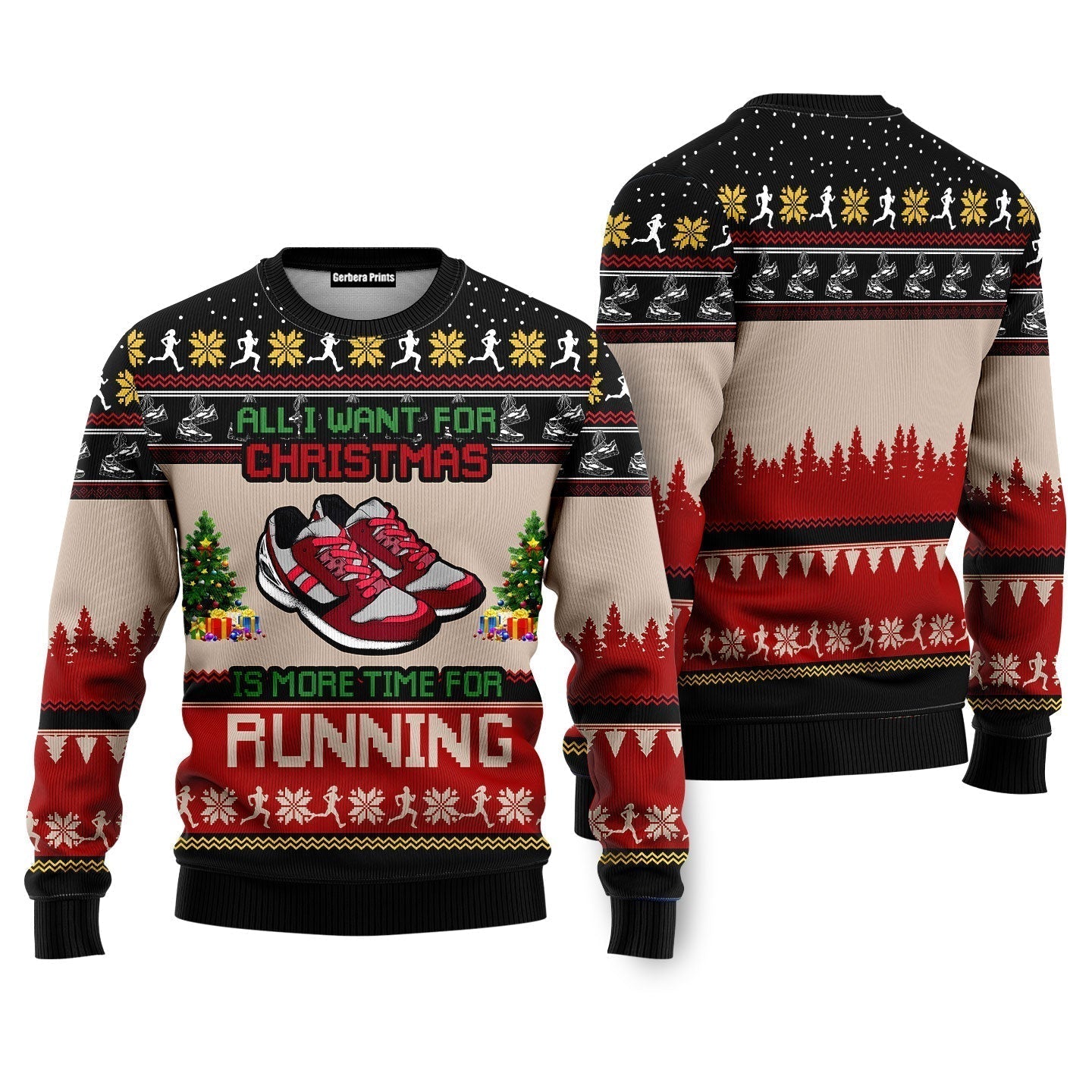 All I Want For Christmas Is More Time For Running Ugly Christmas Sweater - WeCustomit