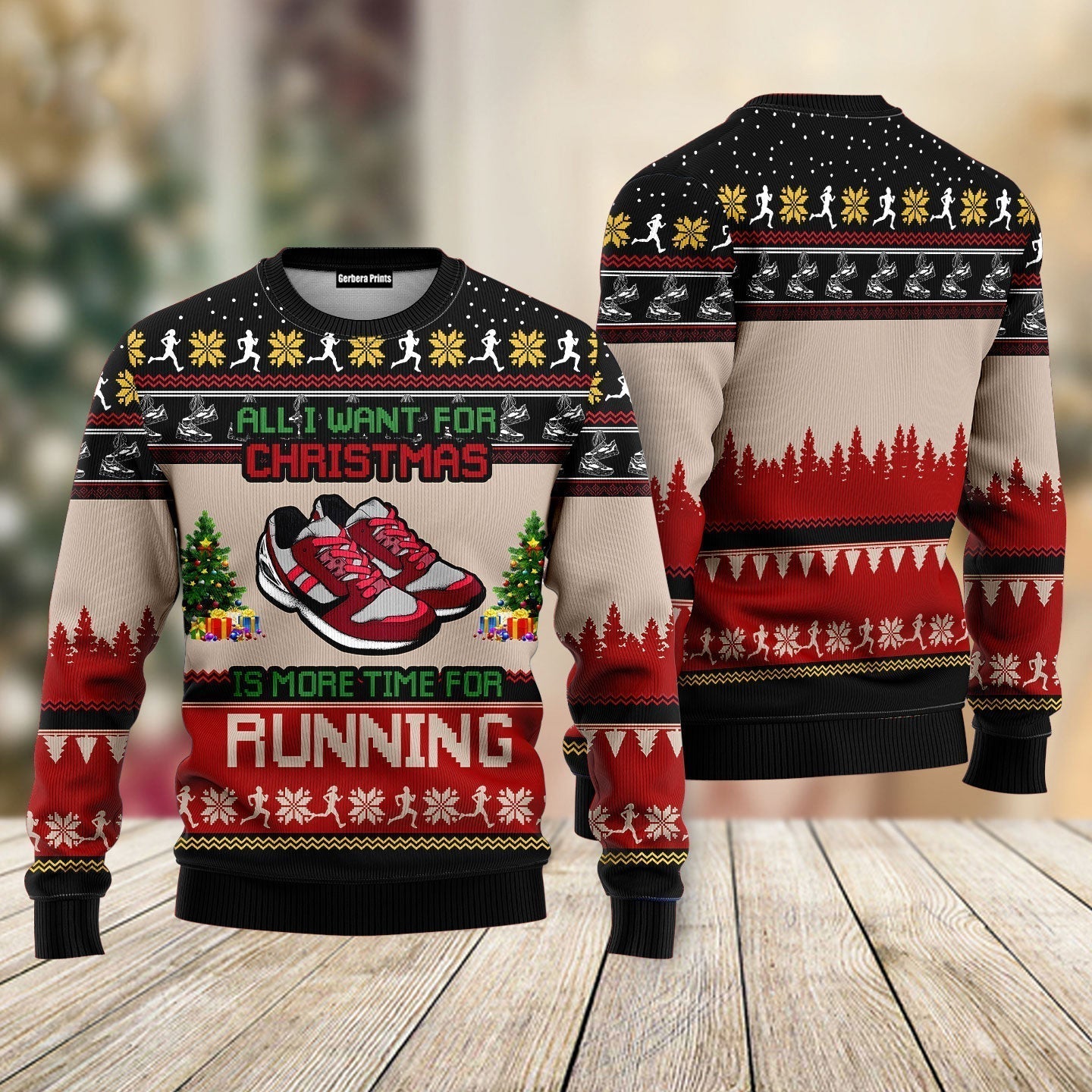 All I Want For Christmas Is More Time For Running Ugly Christmas Sweater - WeCustomit
