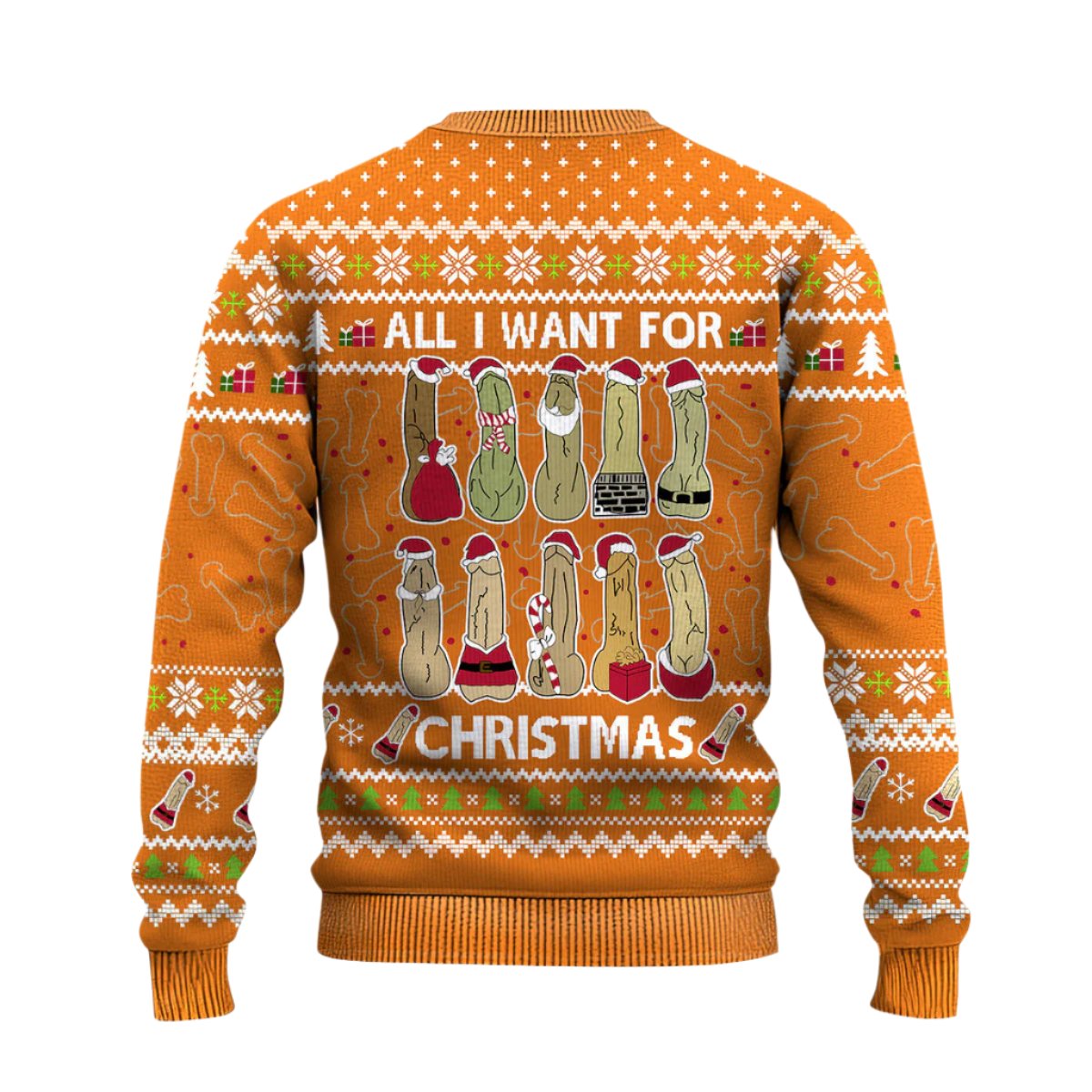 All I Want For Christmas Is You Funny Ugly Christmas Sweater - WeCustomit