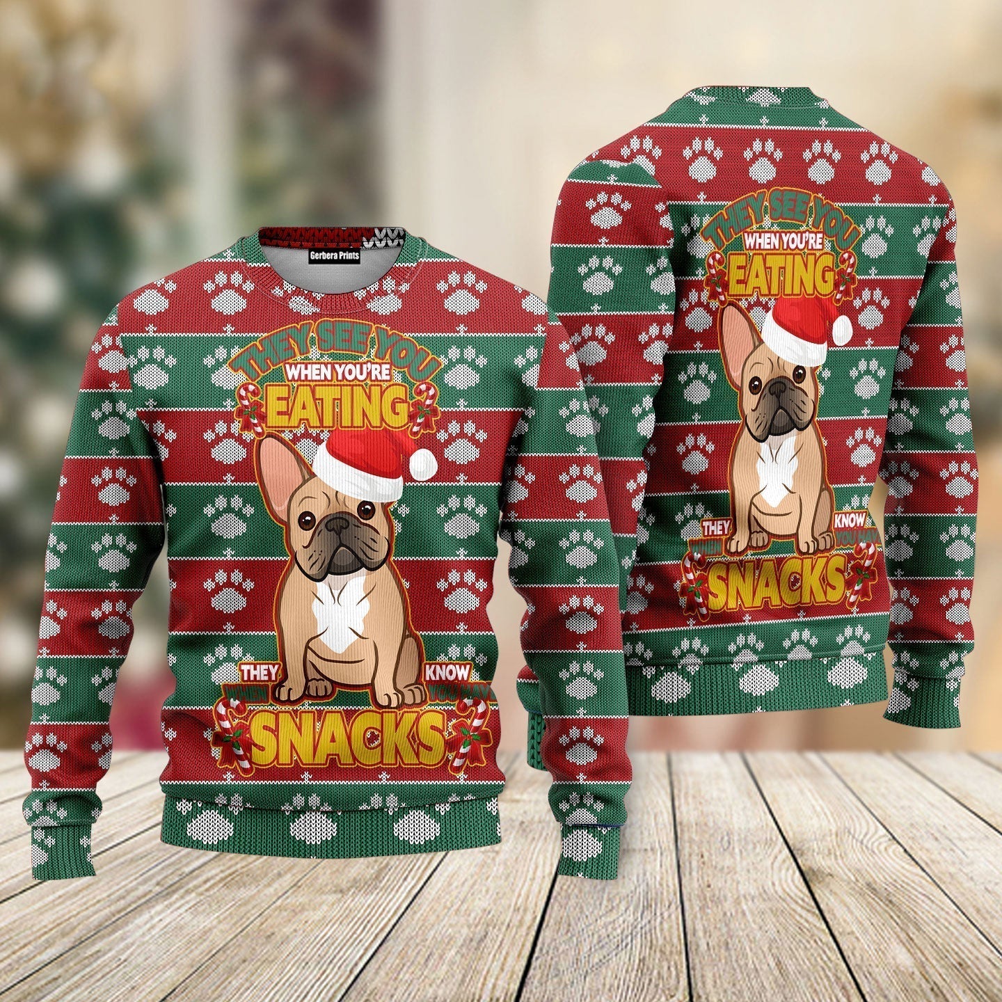 French Bulldog They See You When You Are Eating Christmas Ugly Christmas Sweater - WeCustomit
