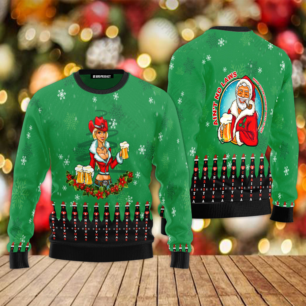 Aint No Laws When You're Drinking With Claus Ugly Christmas Sweater For Men & Women Christmas Gift USN1111 - WeCustomit