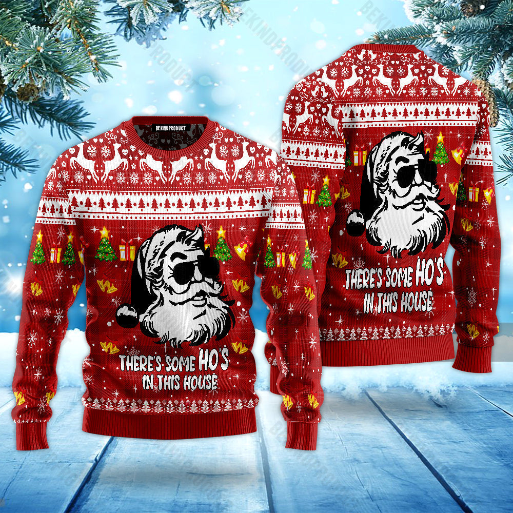 There Is Some Hos in This House Ugly Christmas Sweater For Men & Women Christmas Gift Sweater USN1118 - WeCustomit