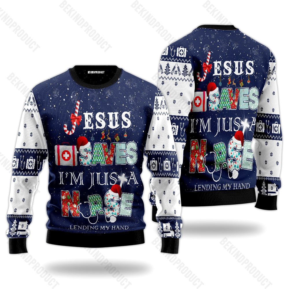 Jesus Saves I'm Just A Nurse Ugly Christmas Sweater For Men & Women Christmas Gift Sweater USN1124 - WeCustomit