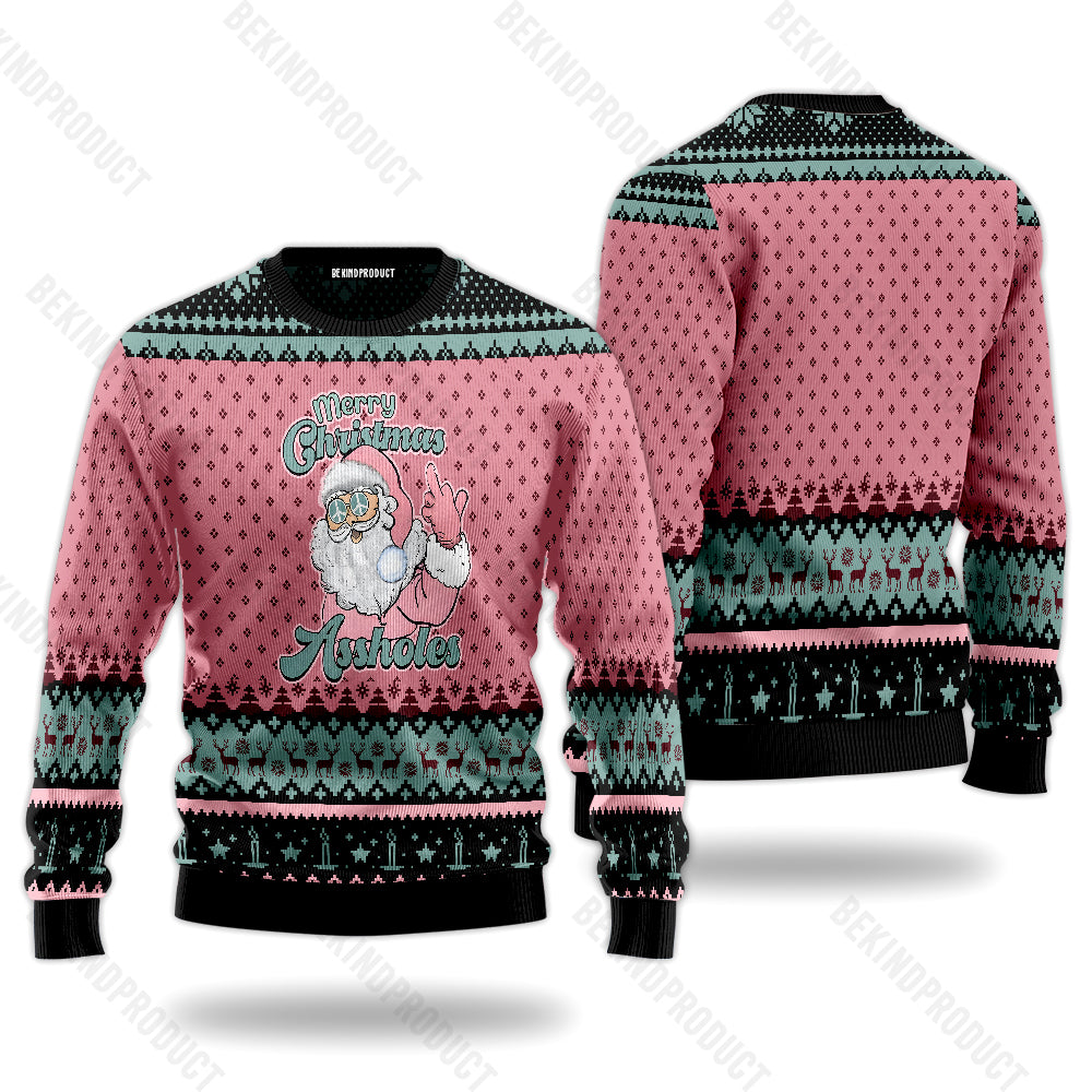 Merry Christmas Assholes Santa Ugly Christmas Sweater For Men & Women Christmas Gift Sweater USN1134 - WeCustomit