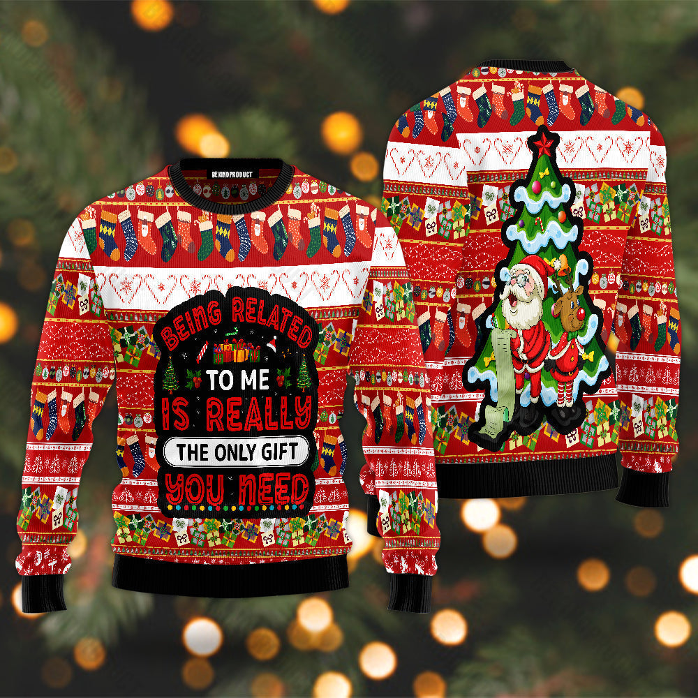 The Only Gift You Need Ugly Christmas Sweater For Men & Women Christmas Gift Sweater USN1138 - WeCustomit
