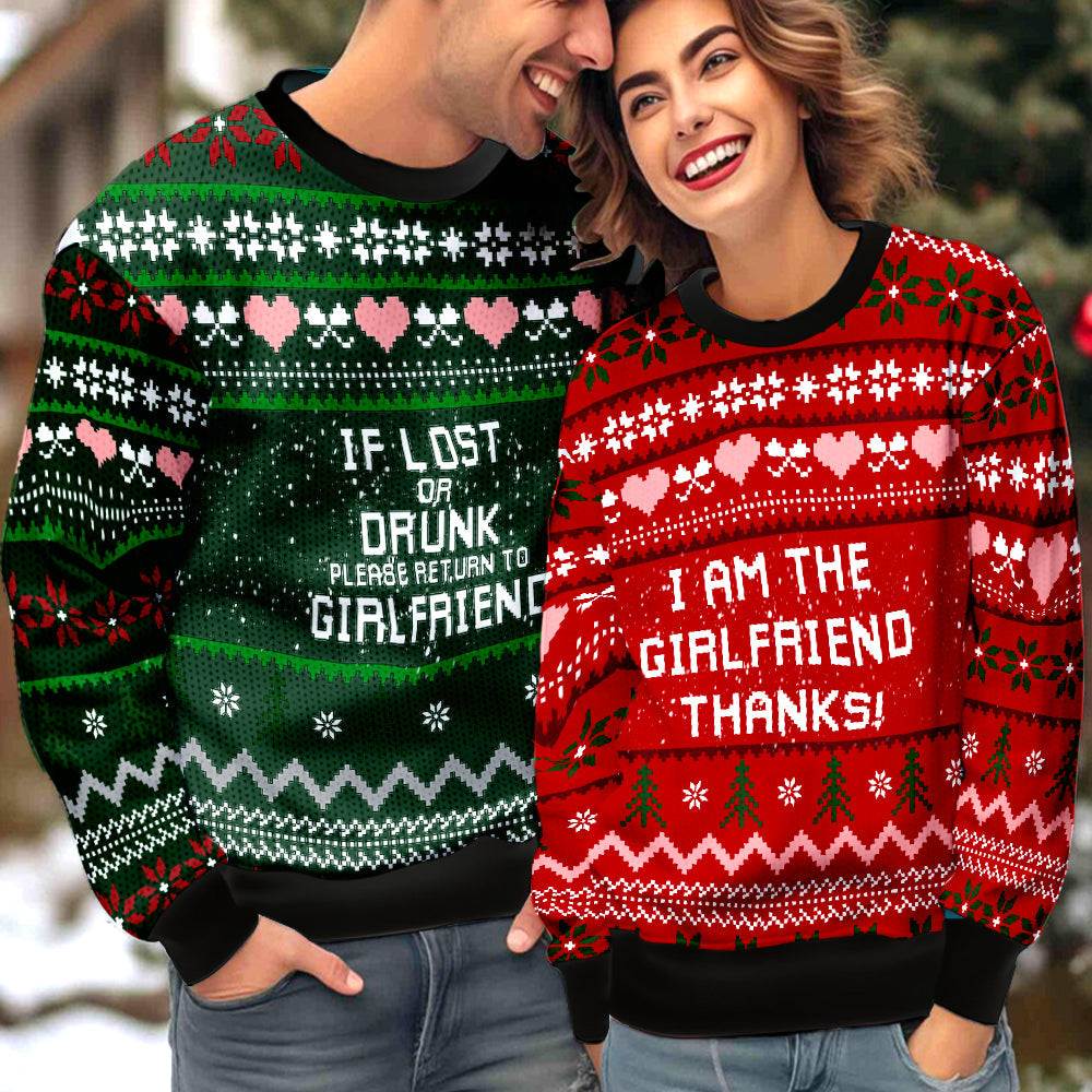 I Am The Girlfriend Thanks Couple Ugly Christmas Sweater Christmas Gift Anniversary Sweater USNC1009 - WeCustomit