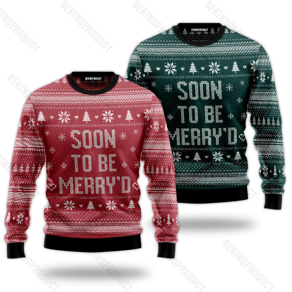 Soon To Be Merry'd Couple Ugly Christmas Sweater Christmas Gift Anniversary Sweater USNC1016 - WeCustomit