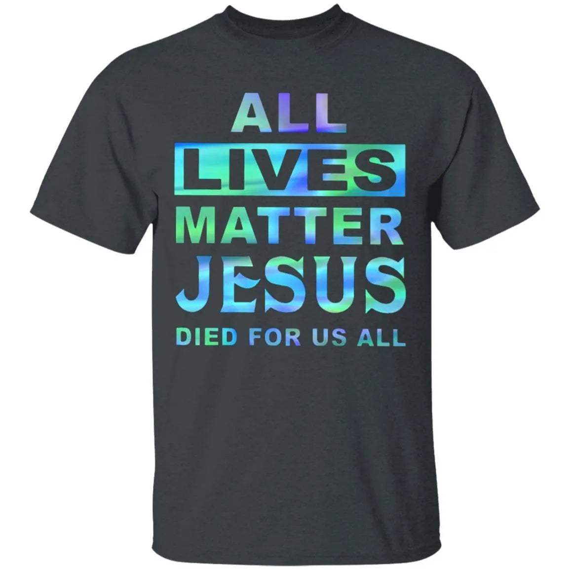 All Lives Matter T Shirt - WeCustomit