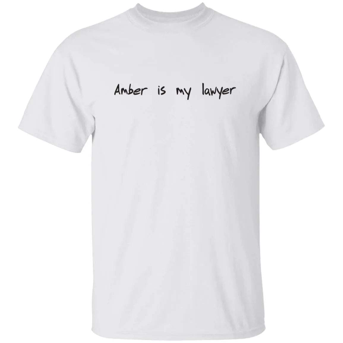 Amber Is My Lawyer Shirt - WeCustomit