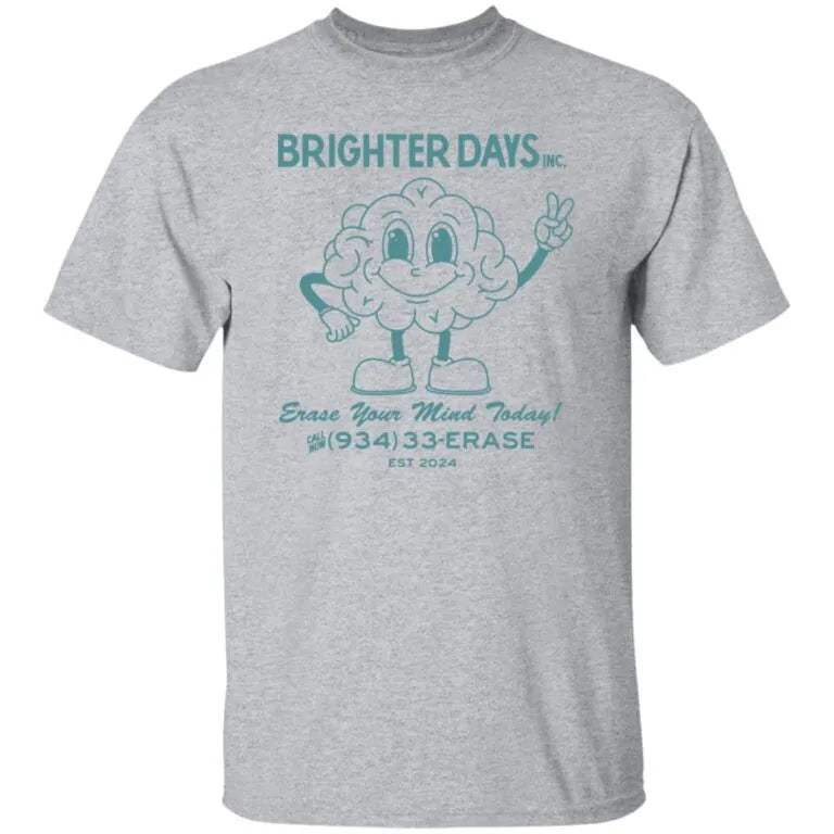 Ariana Grande Brighter Days Erase Your Mind Today shirt - WeCustomit