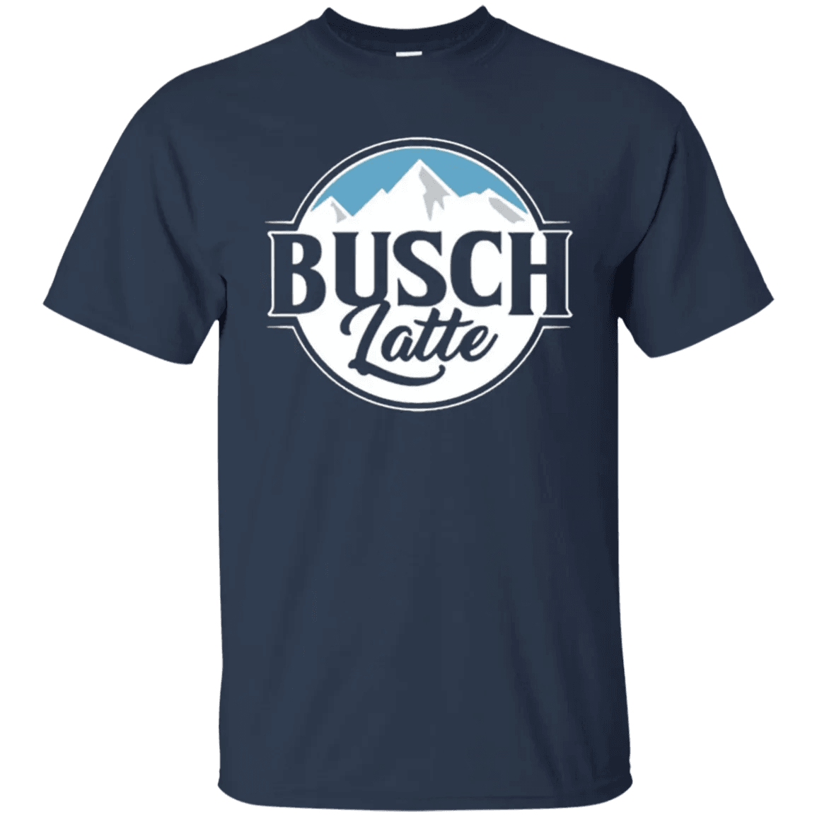 Busch Latte Shirt - WeCustomit