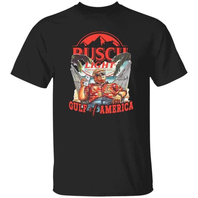 Busch Light Gulf Of America Trump Shirt - WeCustomit