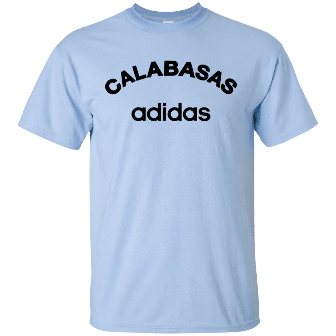 Calabasas Adidas Shirt - WeCustomit