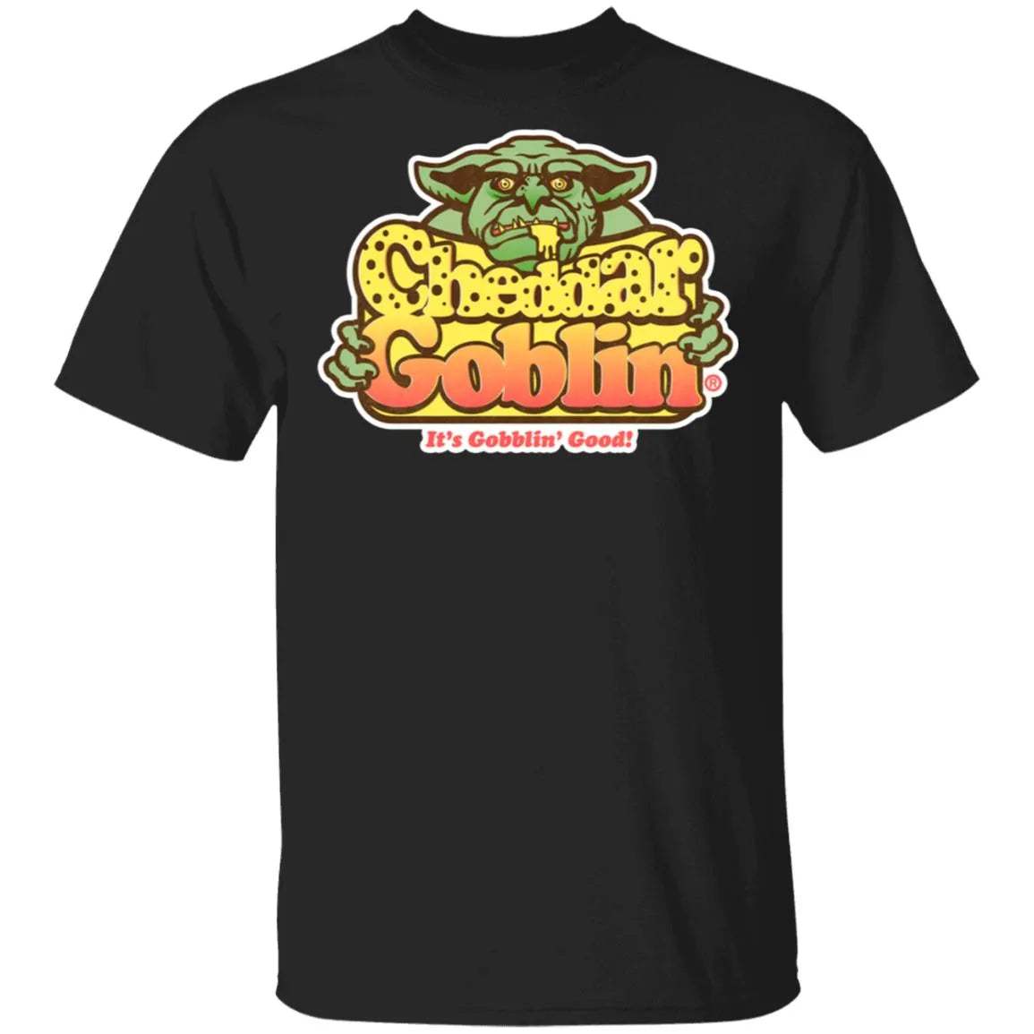 Cheddar Goblin Shirt - WeCustomit