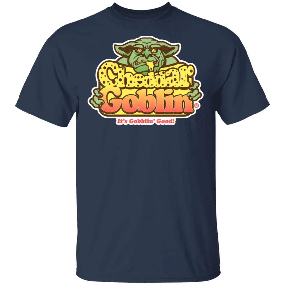 Cheddar Goblin Shirt - WeCustomit