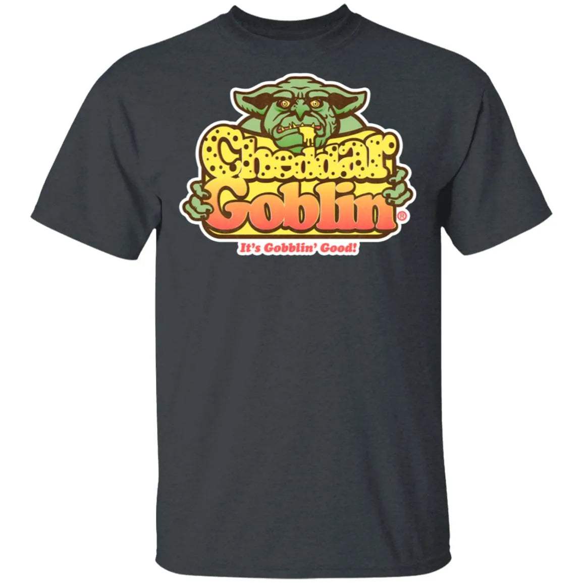 Cheddar Goblin Shirt - WeCustomit
