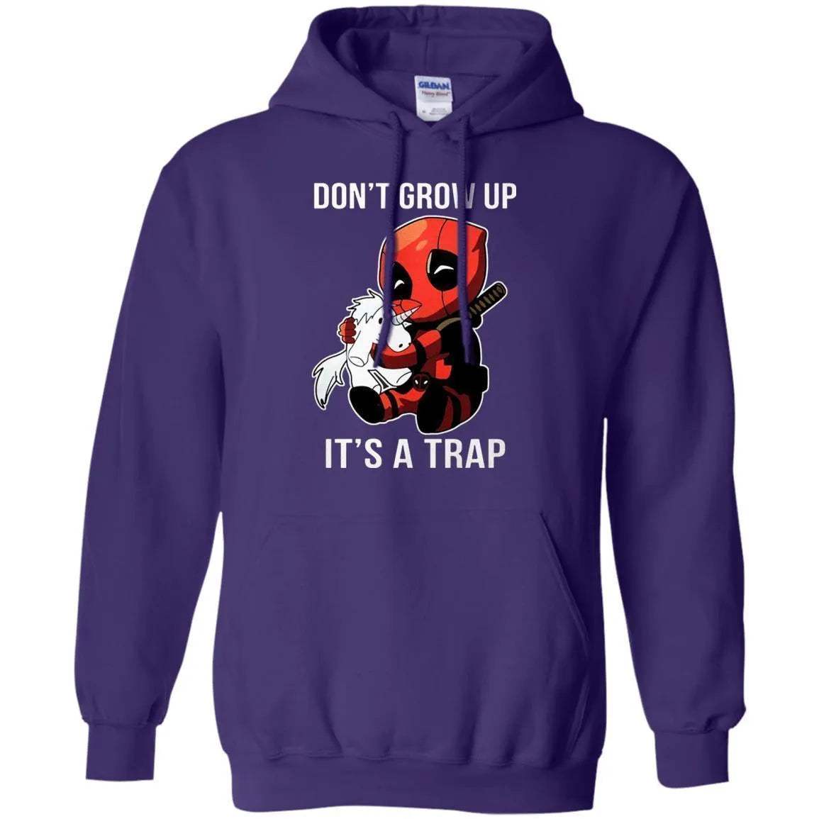 Deadpool Don't Grow Up It's A Trap Hoodie - WeCustomit