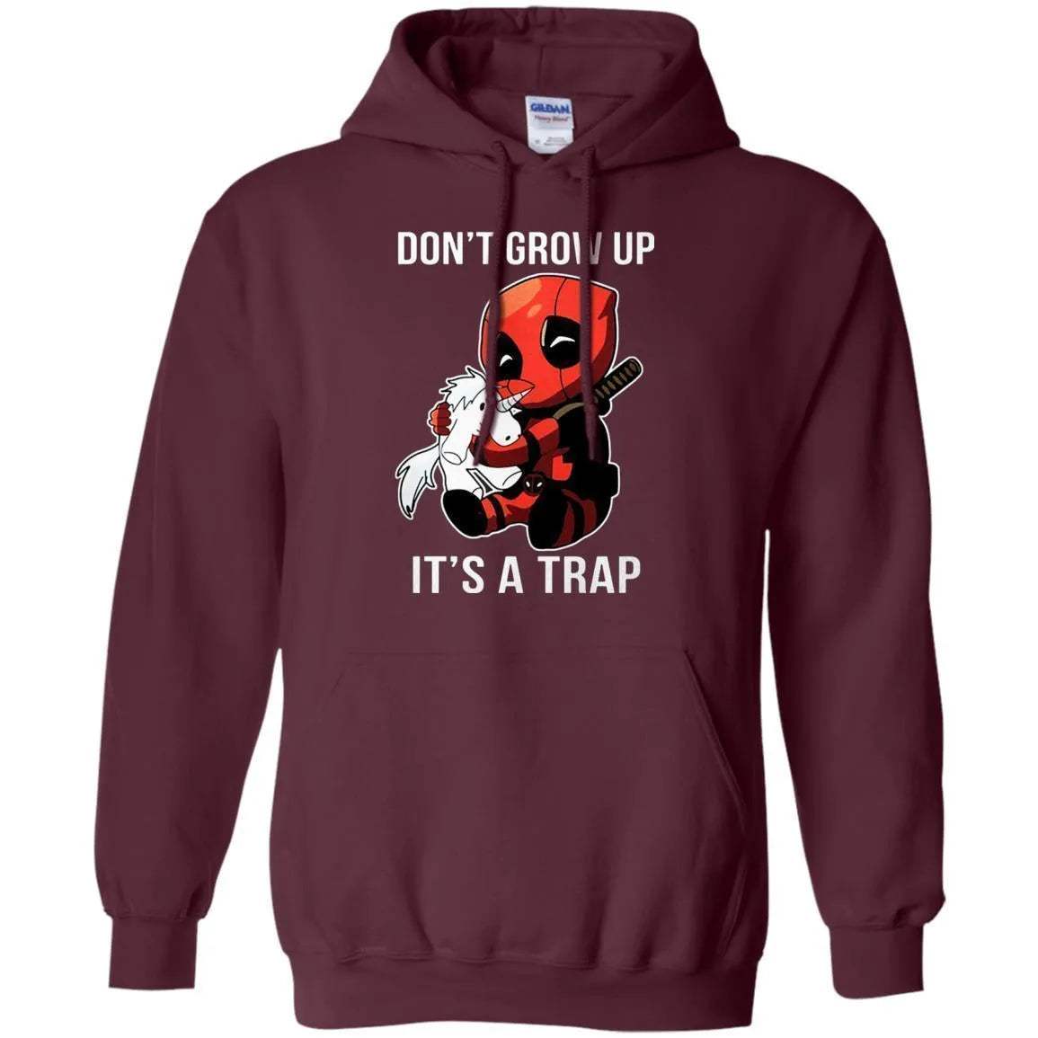 Deadpool Don't Grow Up It's A Trap Hoodie - WeCustomit