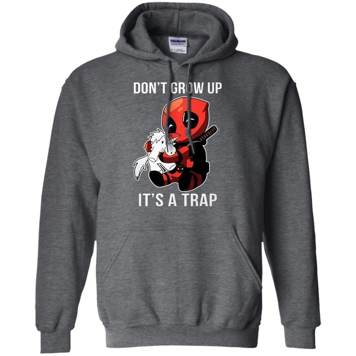 Deadpool Don't Grow Up It's A Trap Hoodie - WeCustomit