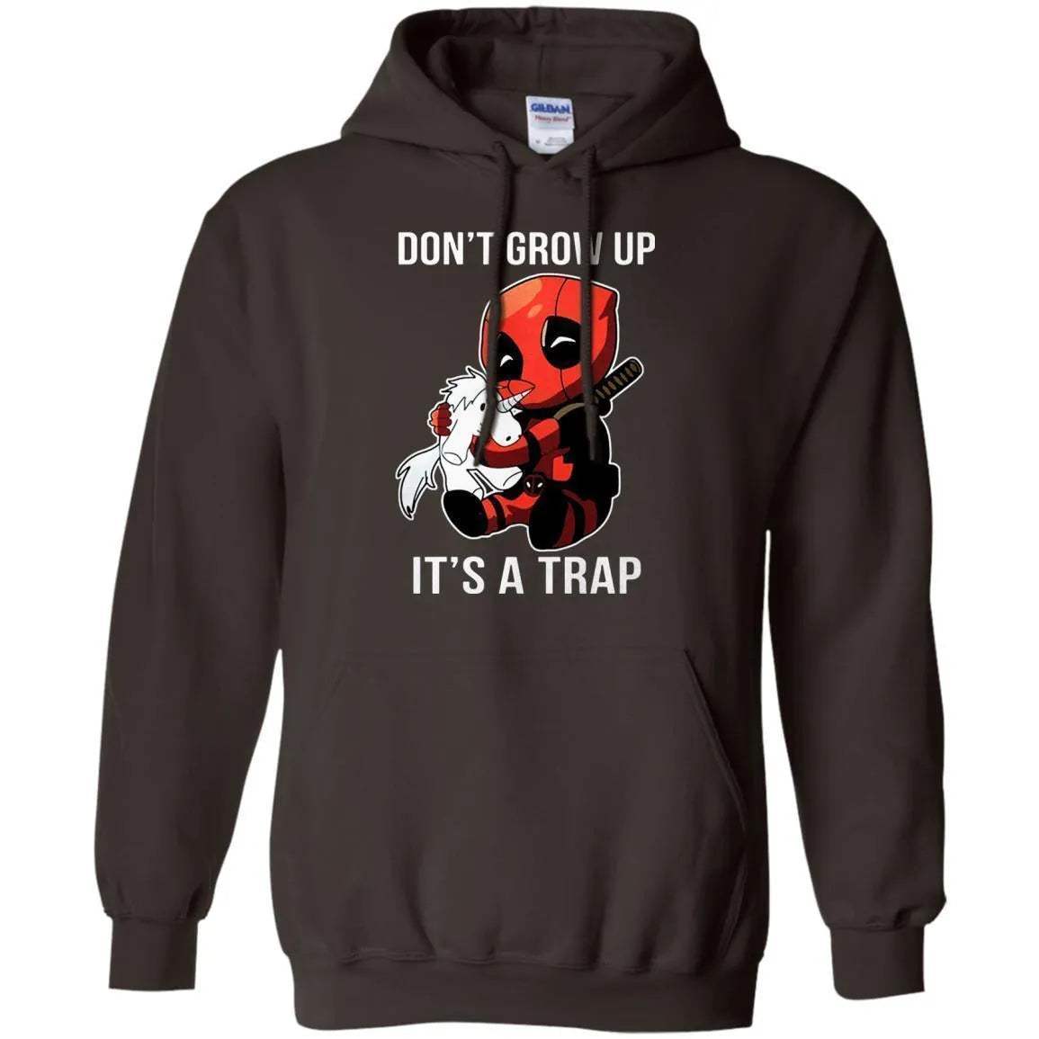 Deadpool Don't Grow Up It's A Trap Hoodie - WeCustomit