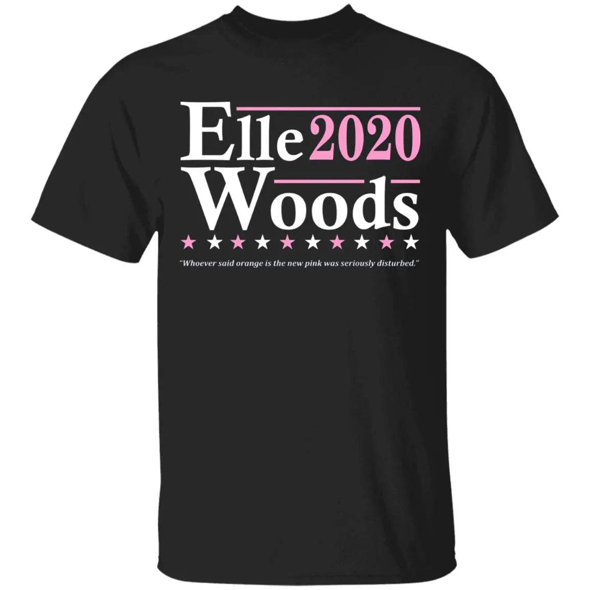 Elle Woods 2020 Shirt - WeCustomit