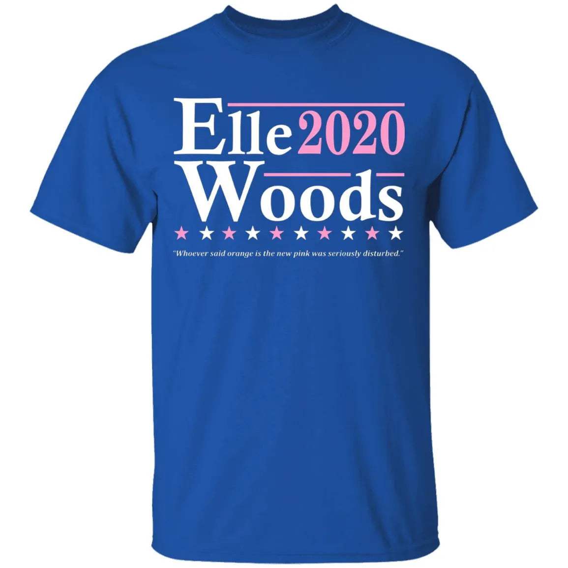 Elle Woods 2020 Shirt - WeCustomit